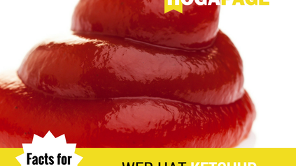 Facts for fun wer hat Ketchup löffelweise gegessen?